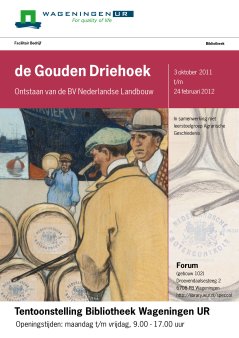 De Gouden Driehoek, 3 okt 2011 t/m 24 feb 2012